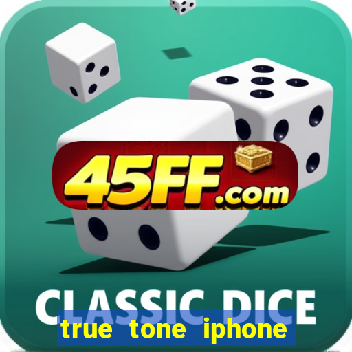 true tone iphone economiza energia